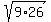 sqrt%289%2A26%29