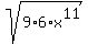 sqrt%289%2A6%2Ax%5E11%29