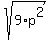 sqrt%289%2Ap%5E2%29