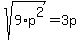 sqrt%289%2Ap%5E2%29=3p