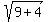 sqrt%289%2B4%29