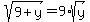 sqrt%289%2By%29=9%2Asqrt%28y%29