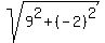 sqrt%289%5E2+%2B%28-2%29%5E2+%29