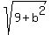 sqrt%289+%2B+b%5E2%29