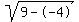 sqrt%289--4%29