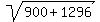sqrt%28900%2B1296%29