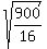sqrt%28900%2F16%29
