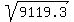 sqrt%289119.3%29