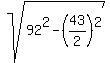 sqrt%2892%5E2+-+%2843%2F2%29%5E2%29