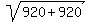 sqrt%28920%2B920%29