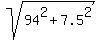 sqrt%2894%5E2+%2B+7.5%5E2%29