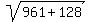 sqrt%28961%2B128%29
