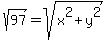 sqrt%2897%29=sqrt%28x%5E2%2By%5E2%29