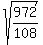 sqrt%28972%2F108%29