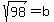 sqrt%2898%29=b