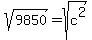 sqrt%289850%29=sqrt%28c%5E2%29