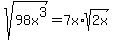 sqrt%2898x%5E3%29=7x%2Asqrt%282x%29