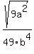 sqrt%289a%5E2%29%2F49b%5E4