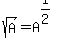 sqrt%28A%29=A%5E%281%2F2%29