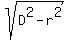 sqrt%28D%5E2+-+r%5E2%29