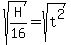 \"sqrt%28H%2F16%29=sqrt%28t%5E2%29\"