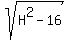 sqrt%28H%5E2-16%29