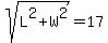 sqrt%28L%5E2%2BW%5E2%29+=+17