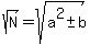 sqrt%28N%29+=+sqrt%28a%5E2%2B-b%29