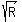 sqrt%28R%29