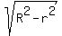 sqrt%28R%5E2-r%5E2%29