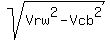 sqrt%28Vrw%5E2+-+Vcb%5E2%29