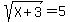 sqrt%28X%2B3%29+=+5