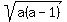sqrt%28a%28a-1%29%29