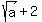 sqrt%28a%29%2B2