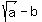 sqrt%28a%29-b