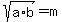 sqrt%28a%2Ab%29=m