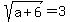sqrt%28a%2B6%29=3