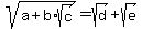 sqrt%28a%2Bb%2Asqrt%28c%29%29=sqrt%28d%29%2Bsqrt%28e%29