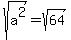 sqrt%28a%5E2%29=sqrt%2864%29