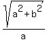 sqrt%28a%5E2%2Bb%5E2%29%2Fa