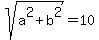 sqrt%28a%5E2%2Bb%5E2%29=10