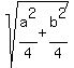 sqrt%28a%5E2%2F4%2Bb%5E2%2F4%29
