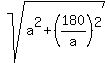 sqrt%28a%5E2+%2B+%28180%2Fa%29%5E2%29