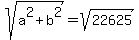 sqrt%28a%5E2+%2B+b%5E2%29+=+sqrt%2822625%29