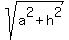 sqrt%28a%5E2+%2B+h%5E2%29