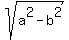 sqrt%28a%5E2-b%5E2%29