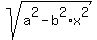 sqrt%28a%5E2-b%5E2%2Ax%5E2%29
