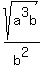 sqrt%28a%5E3b%29%2Fb%5E2