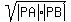 sqrt%28abs%28PA%29%2Aabs%28PB%29%29