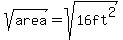 sqrt%28area%29=sqrt%2816ft%5E2%29